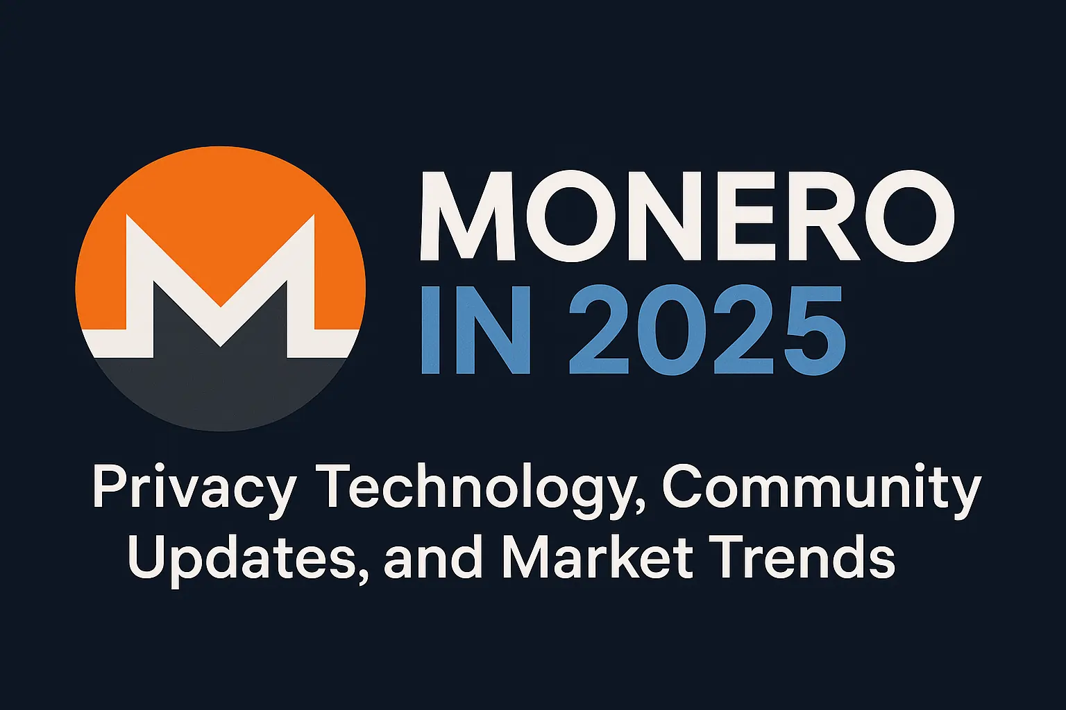 monero-2025 Latest Monero News Feed
